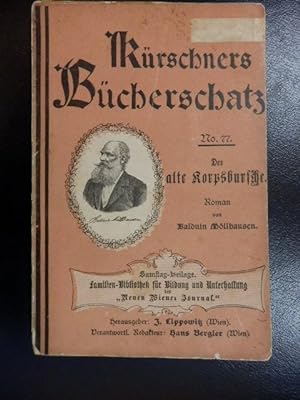 Kürschners Bücherschatz -- No.77. -- Der alte Korpsbursche --