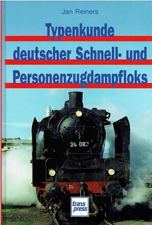 Bild des Verkufers fr Typenkunde deutscher Schnell- und Personenzugdampfloks. zum Verkauf von Antiquariat Bernhardt