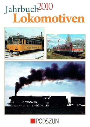 Bild des Verkufers fr Jahrbuch Lokomotiven 2010. zum Verkauf von Antiquariat Bernhardt