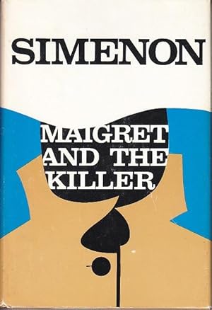 Seller image for Maigret and the Killer for sale by Monroe Bridge Books, MABA Member