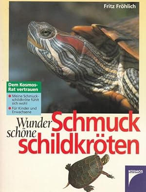 Seller image for Wunderschne Schmuckschildkrten. Reihe: GU Tierratgeber. for sale by Ant. Abrechnungs- und Forstservice ISHGW
