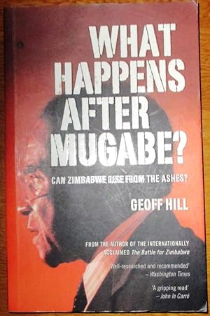 Seller image for What Happens After Mugabe for sale by CHAPTER TWO