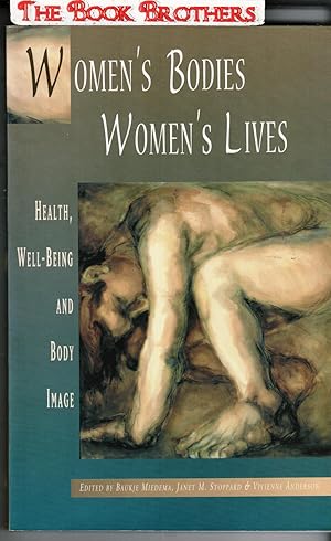Seller image for Women's Bodies, Women's Lives : Health, Well-Being and Body Image for sale by THE BOOK BROTHERS
