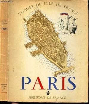 Seller image for VISAGES DE L'ILE-DE-FRANCE : PARIS. for sale by Le-Livre