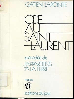 Seller image for Ode au Saint-Laurent prcde de J'appartiens  la terre for sale by Librairie Le Nord