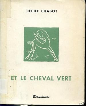 Seller image for Et le cheval vert for sale by Librairie Le Nord