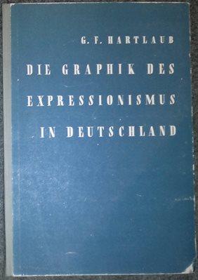Bild des Verkufers fr Die Graphik des Expressionismus in Deutschland. zum Verkauf von Antiquariat Johann Forster