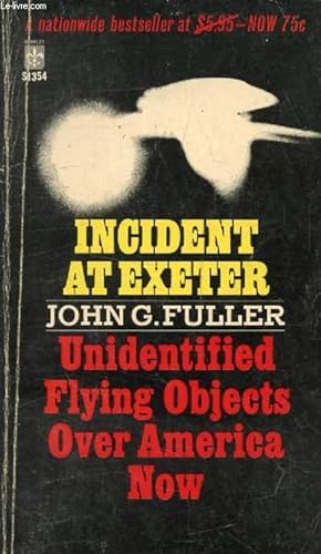 Bild des Verkufers fr INCIDENT AT EXETER, Unidentified Flying Objects Over America Now zum Verkauf von Le-Livre