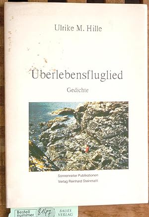 Bild des Verkäufers für Überlebensfluglied : Gedichte. Ulrike M. Hille zum Verkauf von Baues Verlag Rainer Baues 
