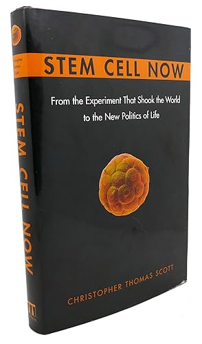 Seller image for STEM CELL NOW : From the Experiment That Shook the World to the New Politics of Life for sale by Rare Book Cellar