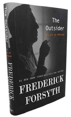 Seller image for THE OUTSIDER : My Life in Intrigue for sale by Rare Book Cellar