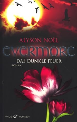 Seller image for Evermore ~ Das dunkle Feuer : Roman. for sale by TF-Versandhandel - Preise inkl. MwSt.