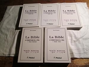 La Bible. Le commentaire de la Tora. 1. Bérèchit-Genèse. 2. Chémot-Exode. 3. Wayi-qra- Lévitique....