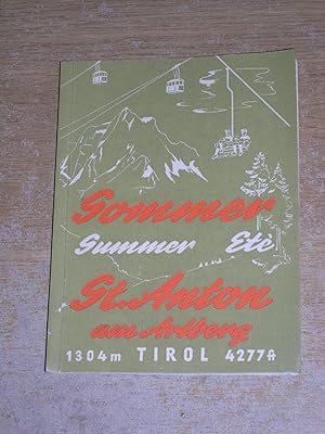 Sommer - Summer - Ete, St Anton am Arlberg - Tirol - 1304 m - 4100 ft & St Christoph am Arlberg 1...