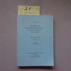 Bild des Verkufers fr Schriften zur Kirchen- und Rechtsgeschichte - Schriften zur Reformation in Konstanz, 1519-1538 (II. Halbband, I. Teil: Beilagen) zum Verkauf von Bookstore-Online