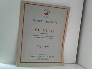 El Vito (Gracia). Variations sur un thème populaire et Danse originale pour Piano. Édition A comp...