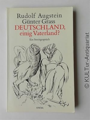Seller image for Deutschland, einig Vaterland? : Ein Streitgesprch. for sale by KULTur-Antiquariat