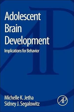 Seller image for Adolescent Brain Development: Implications for Behavior for sale by AHA-BUCH