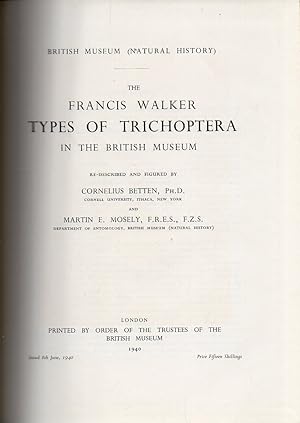 Bild des Verkufers fr The Francis Walker Types of Trichoptera in the British Museum zum Verkauf von Clivia Mueller