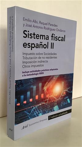 Sistema fiscal español II. Impuesto sobre Sociedades, tributación de no residentes, imposición di...