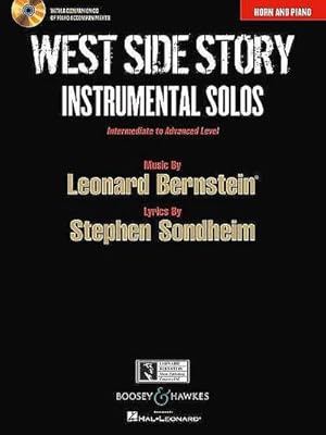 Seller image for West Side Story: Instrumental Solos. Horn und Klavier. Ausgabe mit CD. : Instrumental Solos. Horn und Klavier. Schwierigkeit: 3-4 for sale by AHA-BUCH