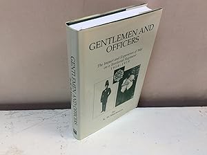 Immagine del venditore per Gentlemen and Officers The Impact and Experience of War on a Territorial Regiment 1914-1918 venduto da Hugh Hardinge Books