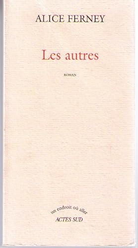 Seller image for Les Autres for sale by librairie philippe arnaiz