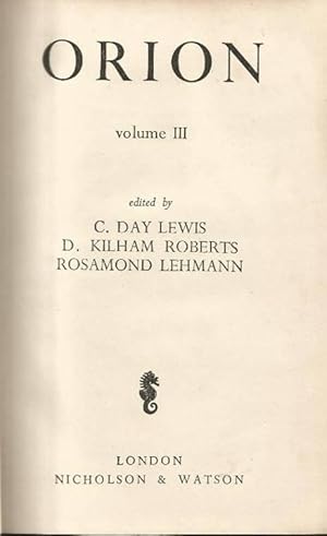 Orion, volume III Edited by C Day Lewis, D Kilham Roberts, Rosamond Lehmann