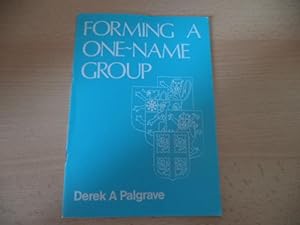 Bild des Verkufers fr Forming a One-Name Group zum Verkauf von Terry Blowfield