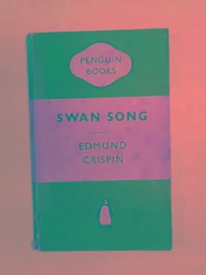 Seller image for Swan Song for sale by Cotswold Internet Books