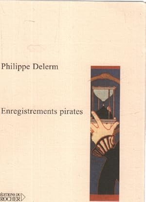 Seller image for Enregistrements pirates for sale by librairie philippe arnaiz