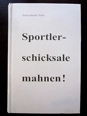 Seller image for Sportlerschicksale mahnen! for sale by Rudi Euchler Buchhandlung & Antiquariat
