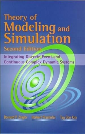 Imagen del vendedor de Theory of Modeling and Simulation: Integrating Discrete Event and Continuous Complex Dynamic Systems : Integratin Discrete Event and Continuous Complex Dynamic Systems a la venta por AHA-BUCH