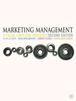 Image du vendeur pour Marketing Management: A Value-Creation Process : A Value-Creation Process mis en vente par AHA-BUCH