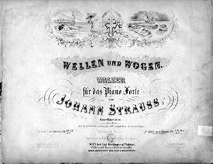 [Op. 141] Wellen und Wogen. Walzer für das Piano-Forte. 141tes Werk. zu 4 Händen