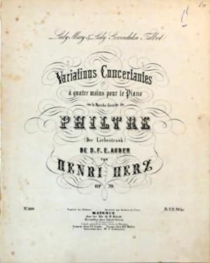 [Op. 70] Variations concertantes à quatre mains pour le piano sur la marche favorite du Philtre (...