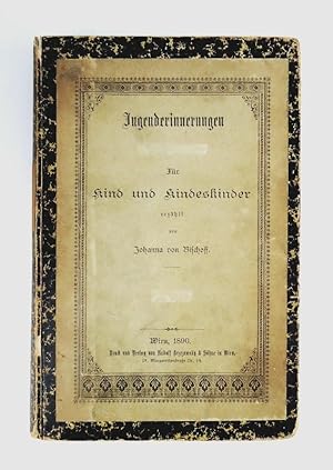 Jugenderinnerungern 1798-1866. Für Kind und Kindeskinder erzählt. Komplett in 4 Heften. Gebunden ...