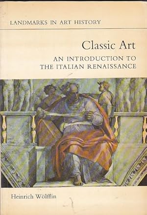 Seller image for Classic Art. An Introduction to the Italian Renaissance for sale by LIBRERA GULLIVER