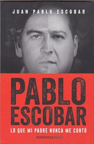 Imagen del vendedor de Pablo Escobar: lo que mi padre nunca me cont a la venta por LIBRERA GULLIVER