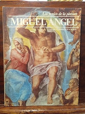 Imagen del vendedor de Los genios de la pintura Miguel Angel a la venta por Libros Antuñano