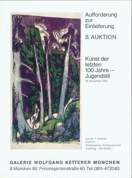 Aufforderung Zur Einlieferung 8. Auktion. Kunst der letzten 100 Jahre - Jugendstil. November 28, ...