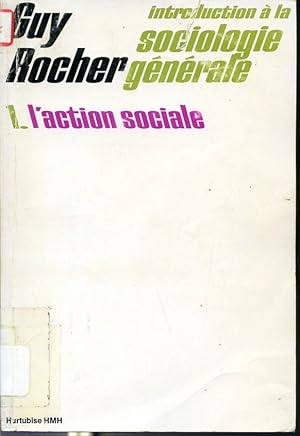 Imagen del vendedor de Introduction  la sociologie gnrale Tome 1. L'action sociale a la venta por Librairie Le Nord