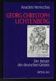 Imagen del vendedor de Georg Christoph Lichtenberg: Der Ketzer des deutschen Geistes. - a la venta por Libresso Antiquariat, Jens Hagedorn