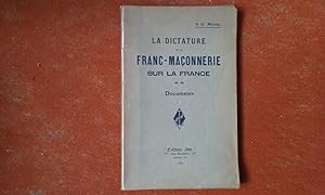 La dictature de la Franc-Maçonnerie sur la France - Documents