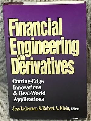 Seller image for Financial Engineering with Derivatives, Cutting-Edge Innovations & Real-World Applications for sale by My Book Heaven