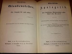 Bild des Verkufers fr Christliche Glaubenslehre - Ein Zeugnis fr und wider - Christliche Apologetik - Der christlichen Glaubenslehre erster Theil oder Vorhof - herausgegeben von dem Calwer Verlags-Verein zum Verkauf von GAENSAN Versandantiquariat