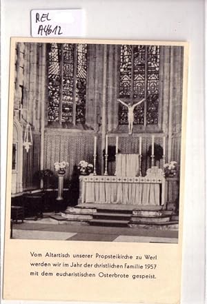 Vom Altartisch unserer Propsteikirche zu Werl werden wir im Jahr der christlichen Familie 1957 mi...