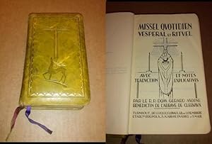 Missel Quotidien Vesperal et Rituel. Avec Traduction et Notes Explicatives. Par le R. P. Dom Gera...