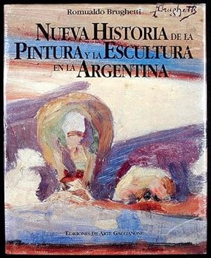 Seller image for Nueva Historia de la Pintura y la Escultura en la Argentina. De los orgenes a nuestros das. - Tercera edicin ampliada for sale by Lirolay
