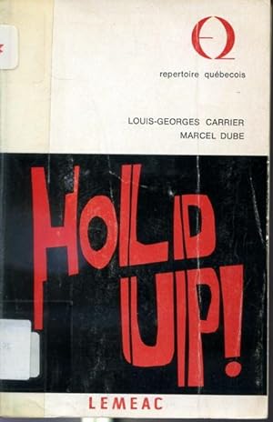 Bild des Verkufers fr Hold Up! zum Verkauf von Librairie Le Nord